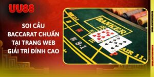 Soi Cầu Baccarat Chuẩn Tại Trang Web Giải Trí Đỉnh Cao